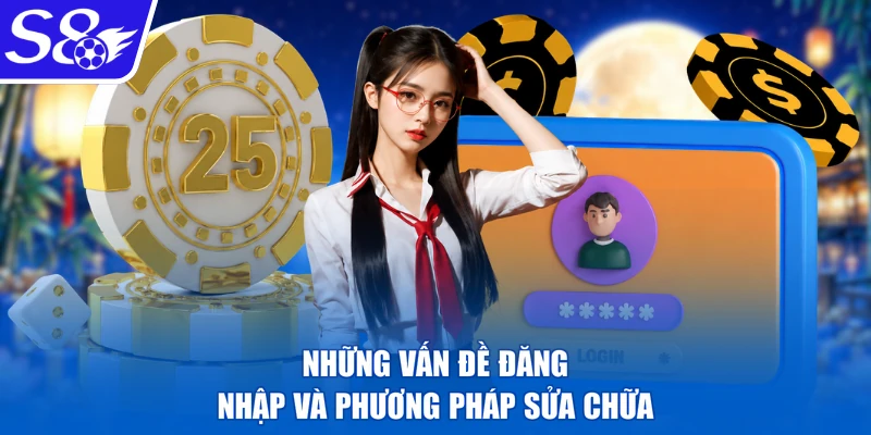 Những vấn đề đăng nhập và phương pháp sửa chữa